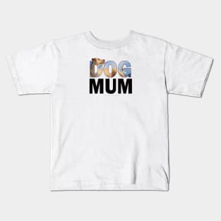 DOG MUM - labrador oil painting word art Kids T-Shirt